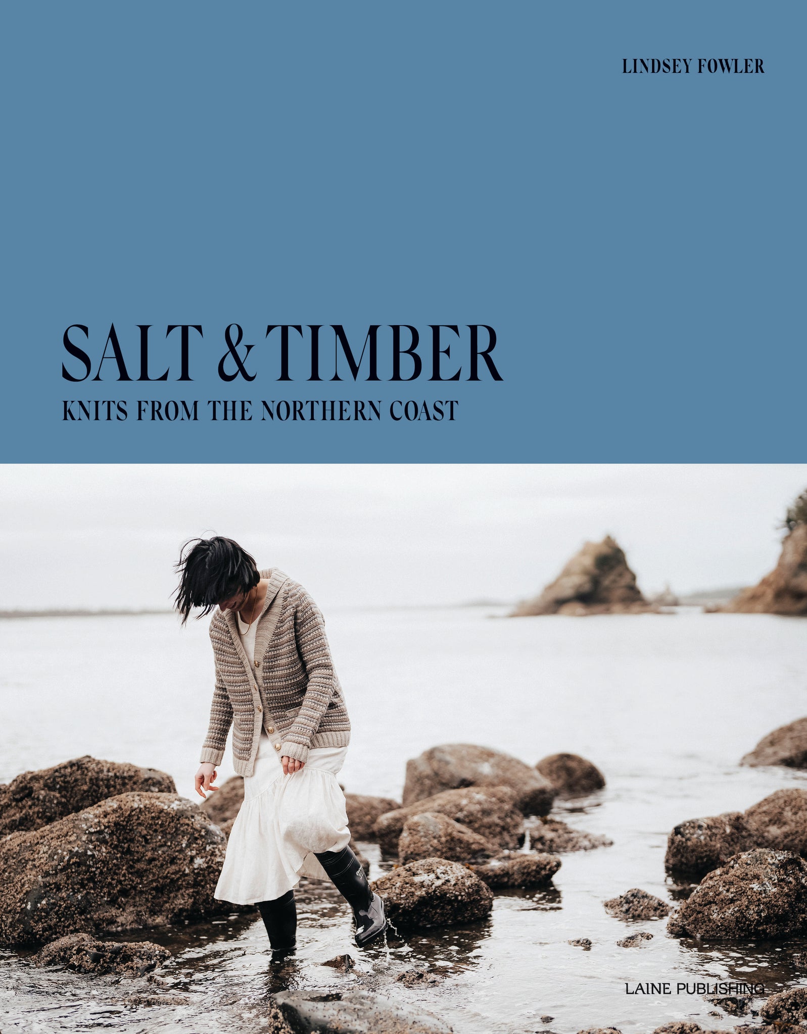 SALT & TIMBER: Knits From The Northern Coast - Lindsey Fowler
